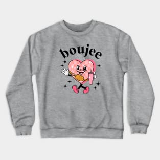 Boujee Valentines Day Heart Bougie Girlfriend Coffee Lover Crewneck Sweatshirt